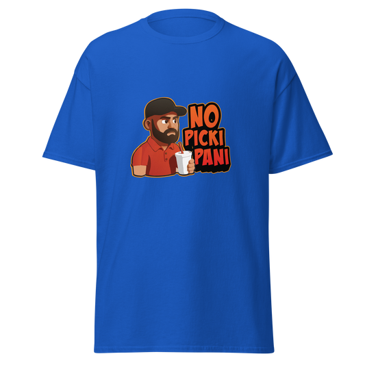 No Picki Pani! - T-Shirt
