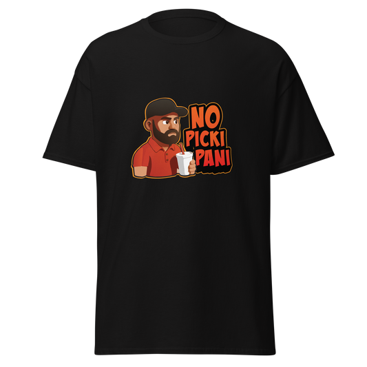 No Picki Pani! - T-Shirt